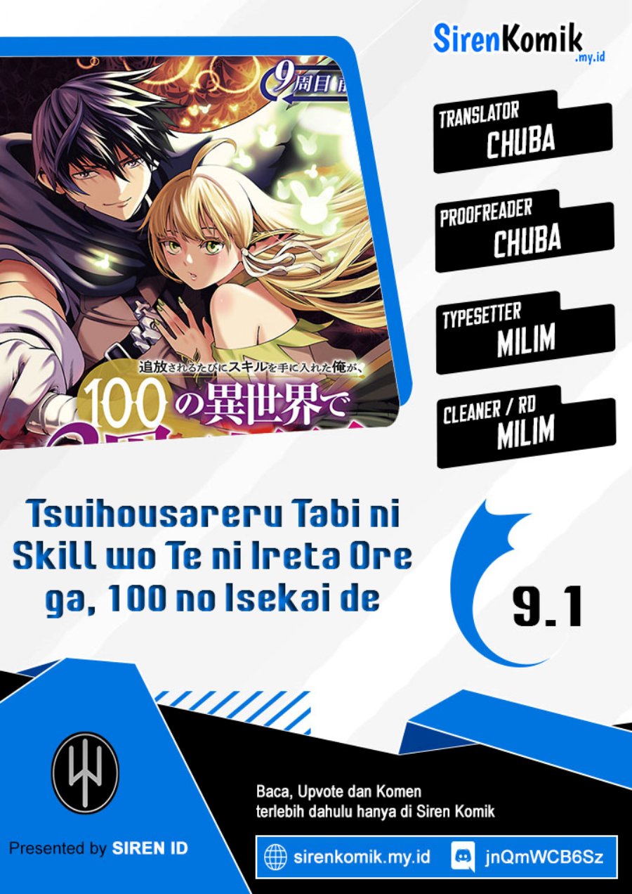 tsuihousareru-tabi-ni-skill-wo-te-ni-ireta-ore-ga-100-no-isekai-de-2-shuume-musou - Chapter: 9.1