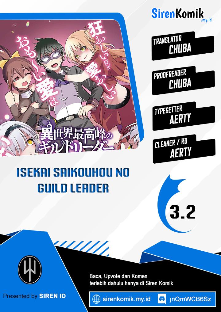 isekai-saikouhou-no-guild-leader - Chapter: 3.2