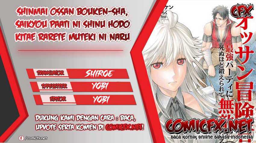 shinmai-ossan-bouken-sha-saikyou-paati-ni-shinu-hodo-kitae-rarete-muteki-ni-naru - Chapter: 8