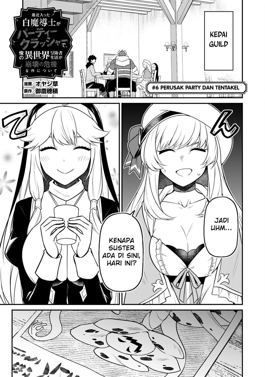 saikin-haitta-shiro-madoushi-ga-party-crusher-de-ore-no-isekai-boukensha-seikatsu-ga-houkai-ni-kiki-na-ken-ni-tsuite - Chapter: 6