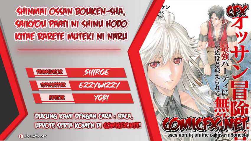 shinmai-ossan-bouken-sha-saikyou-paati-ni-shinu-hodo-kitae-rarete-muteki-ni-naru - Chapter: 11