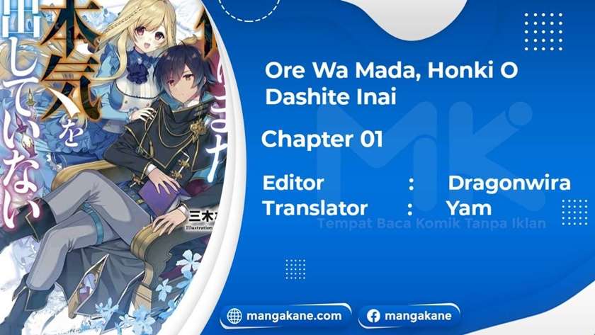 ore-da-mada-honki-o-dashite-inai - Chapter: 1