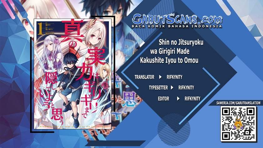 shin-no-jitsuryoku-wa-girigiri-made-kakushite-iyou-to-omou - Chapter: 9