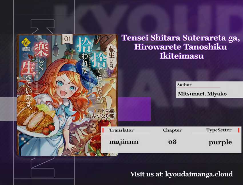 tensei-shitara-suterareta-ga-hirowarete-tanoshiku-ikiteimasu - Chapter: 8