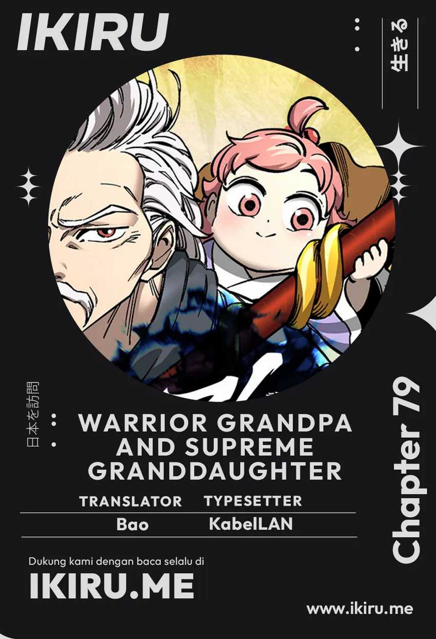 warrior-grandpa-and-supreme-granddaughter - Chapter: 79