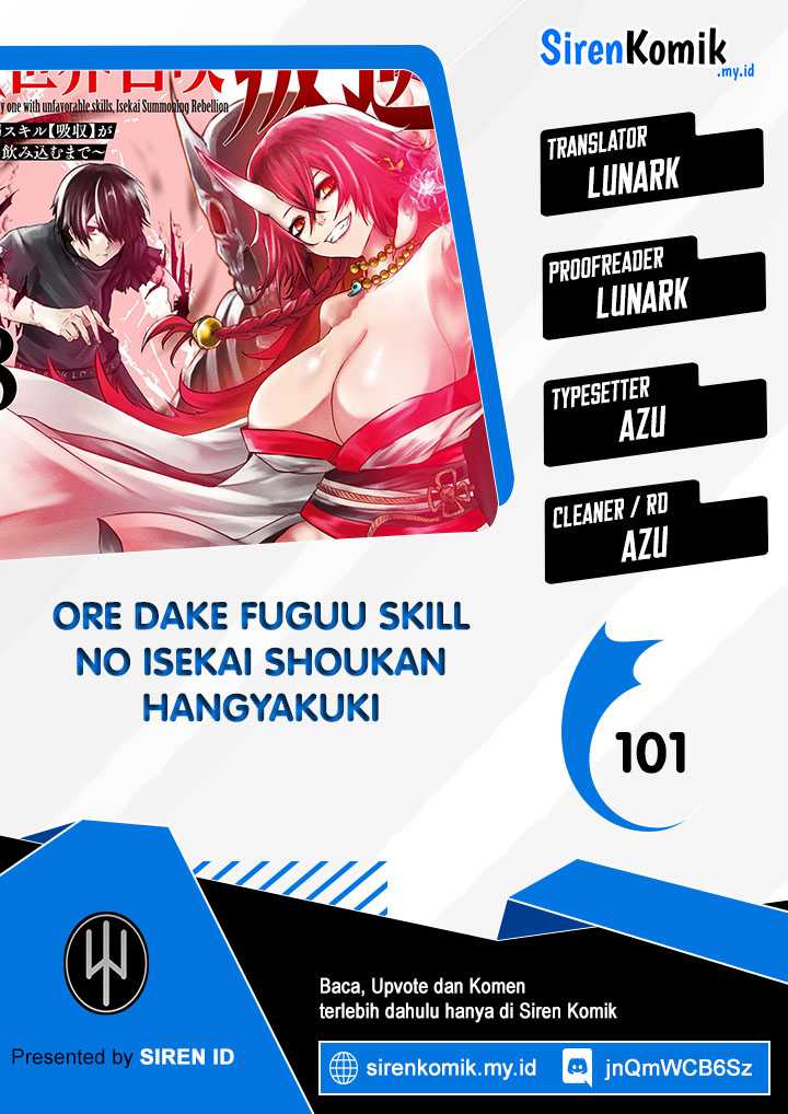ore-dake-fuguu-skill-no-isekai-shoukan-hangyakuki - Chapter: 101