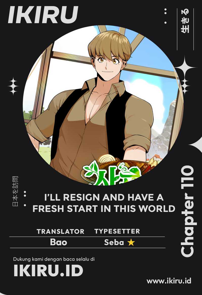 ill-resign-and-have-a-fresh-start-in-this-world - Chapter: 110