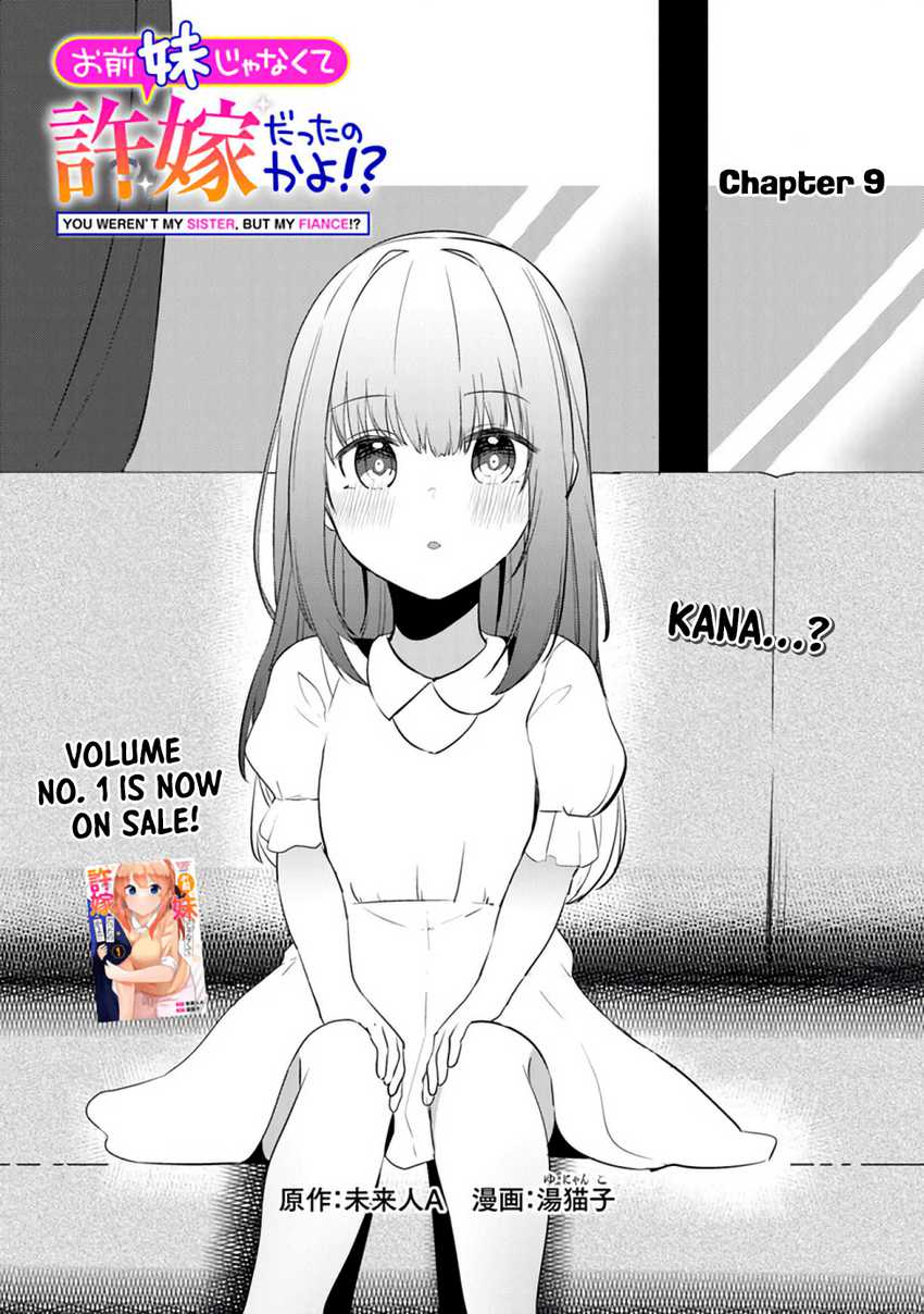 you-werent-my-sister-but-my-fiancee - Chapter: 9