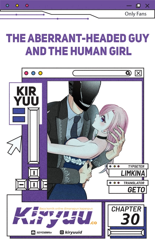 the-aberrant-headed-guy-and-the-human-girl - Chapter: 30