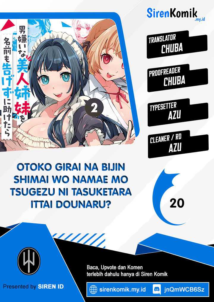 otoko-girai-na-bijin-shimai-wo-namae-mo-tsugezu-ni-tasuketara-ittai-dounaru - Chapter: 20