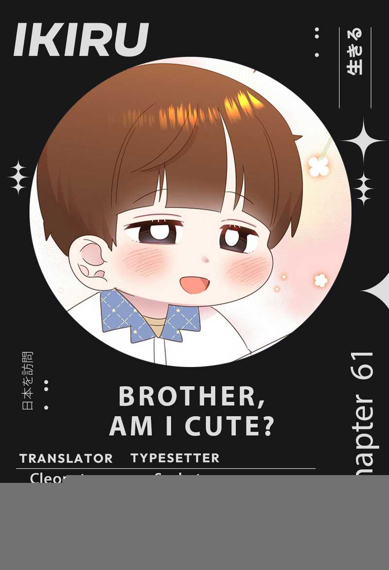 brother-am-i-cute - Chapter: 61