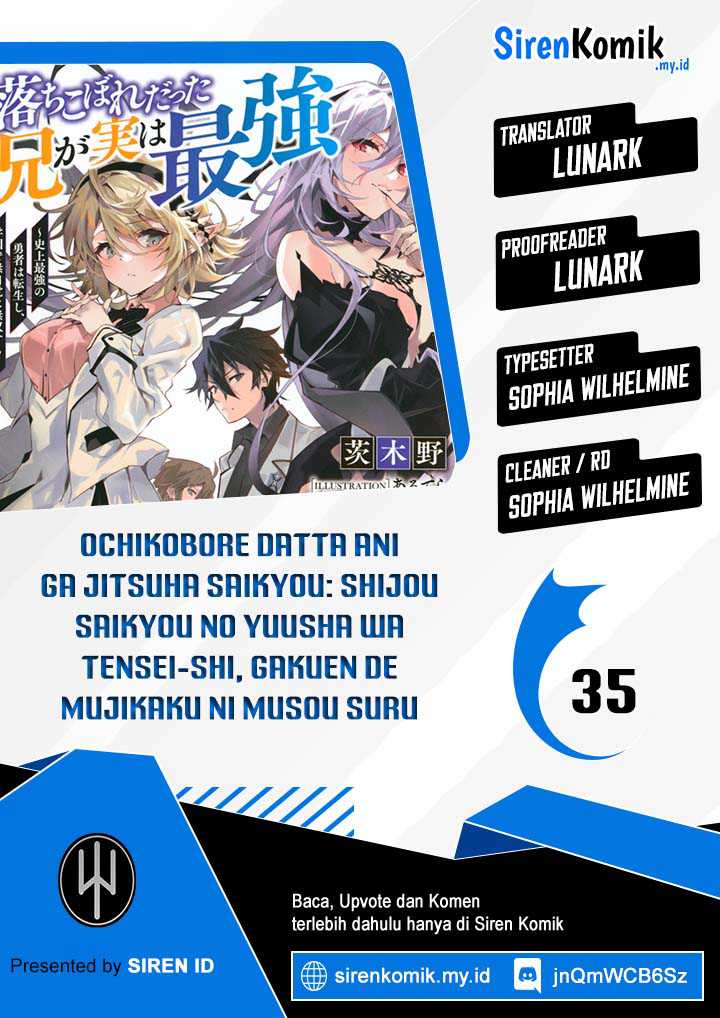 ochikobore-datta-ani-ga-jitsuha-saikyou-shijou-saikyou-no-yuusha-wa-tensei-shi-gakuen-de-mujikaku-ni-musou-suru - Chapter: 35