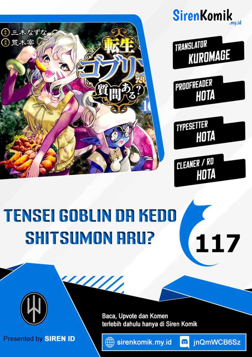 tensei-goblin-da-kedo-shitsumon-aru - Chapter: 117